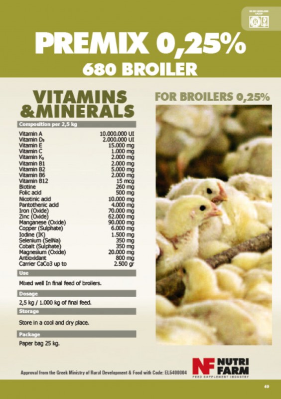 Premix 0,25% 680 for Broilers
